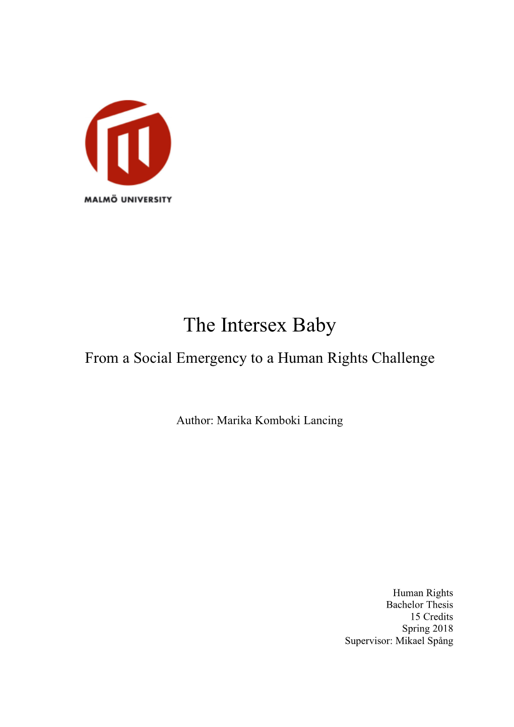 Last 10 Years the Traditional Model of the Doctor Having a Total Control Over the Infant Has Been Questioned