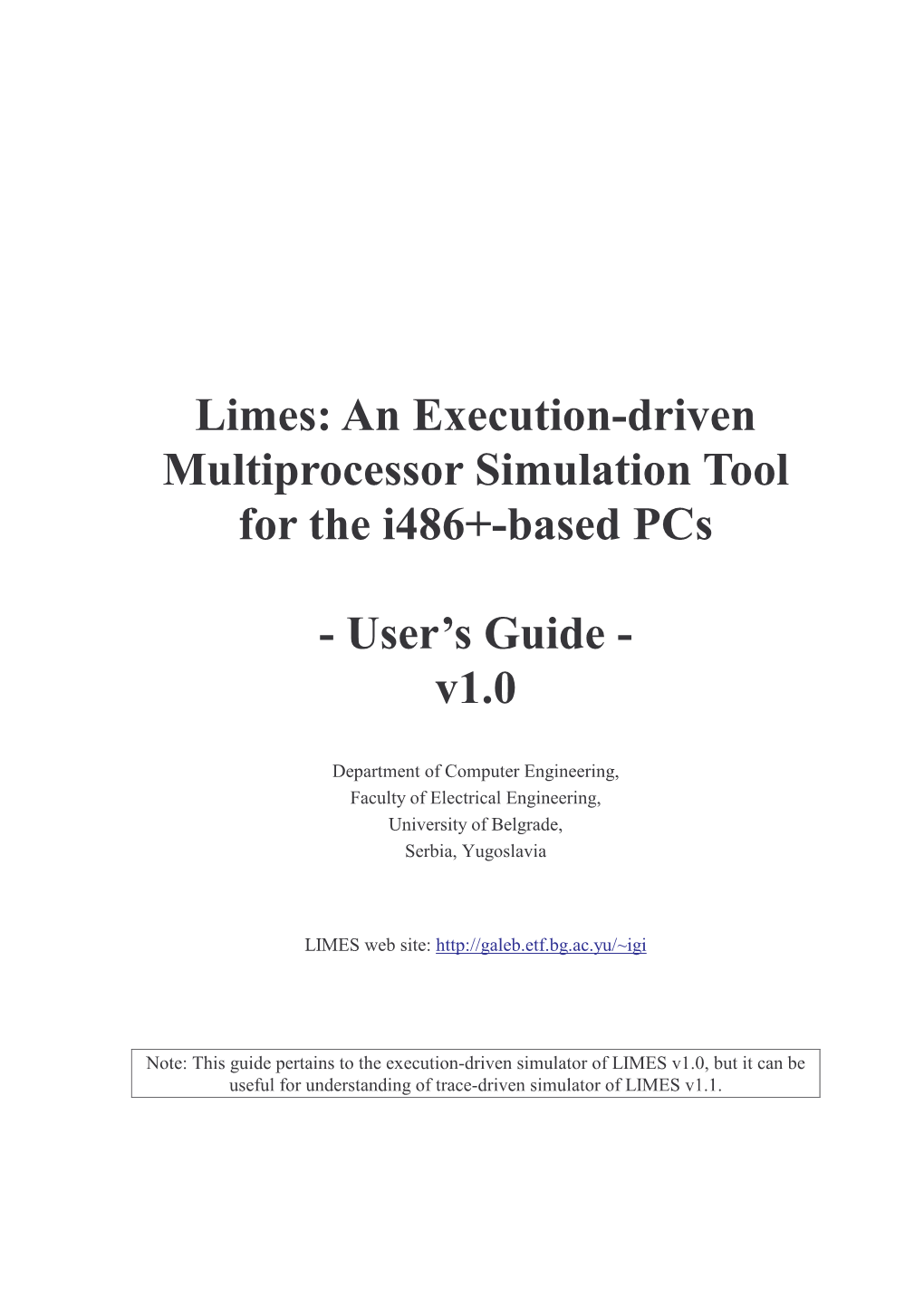 Limes: an Execution-Driven Multiprocessor Simulation Tool for the I486+-Based Pcs