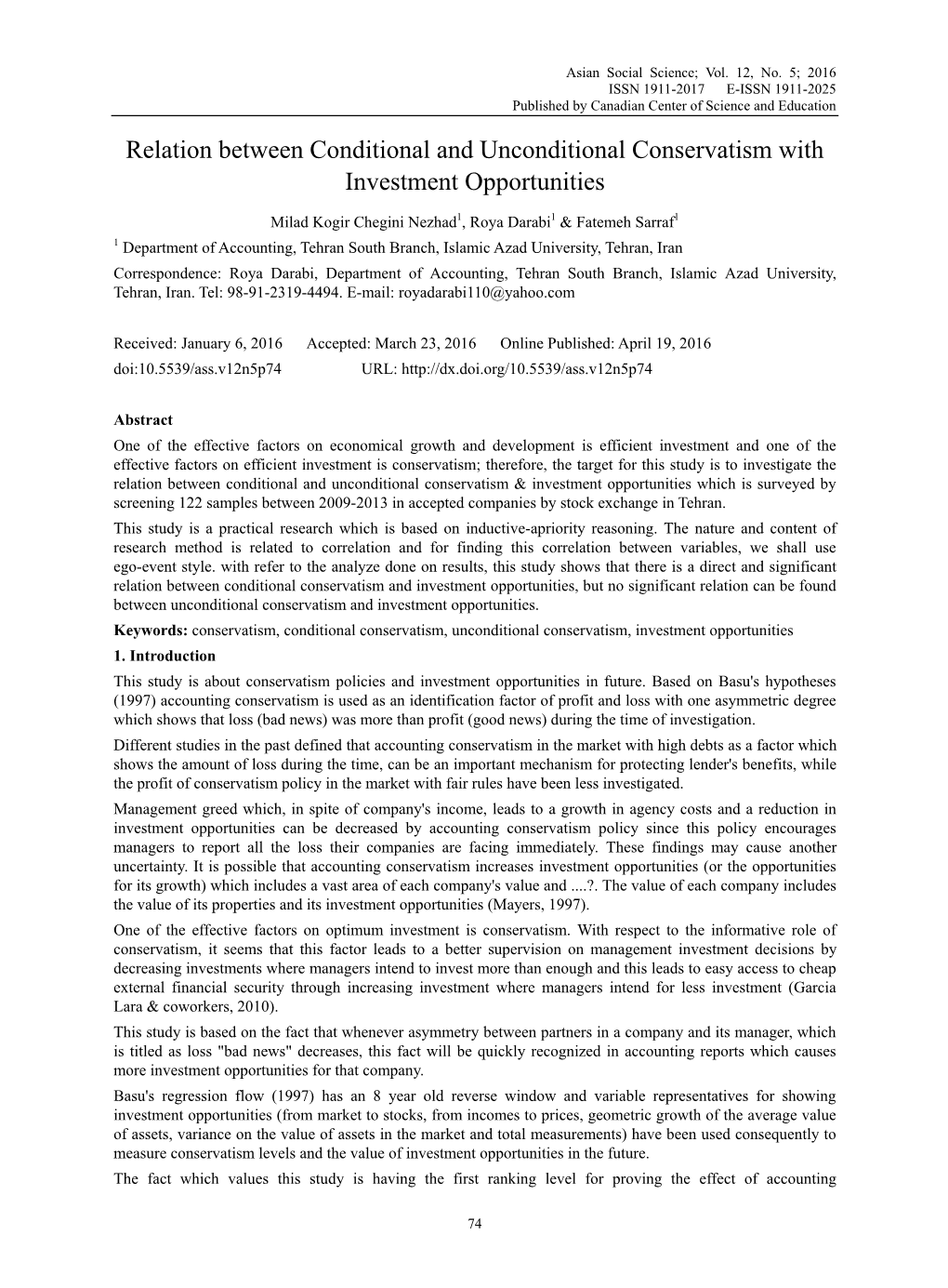 Relation Between Conditional and Unconditional Conservatism with Investment Opportunities