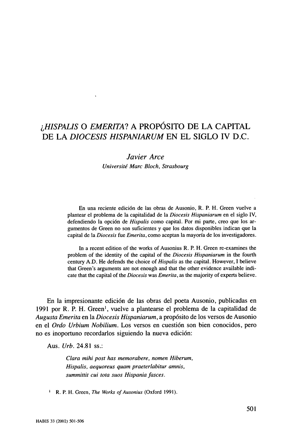 ¿Hispalis O Emerita? a Propósito De La Capital De La Diocesis Hispaniarum En El Siglo Iv D.C