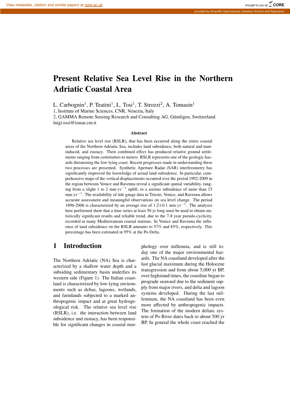 Present Relative Sea Level Rise in the Northern Adriatic Coastal Area