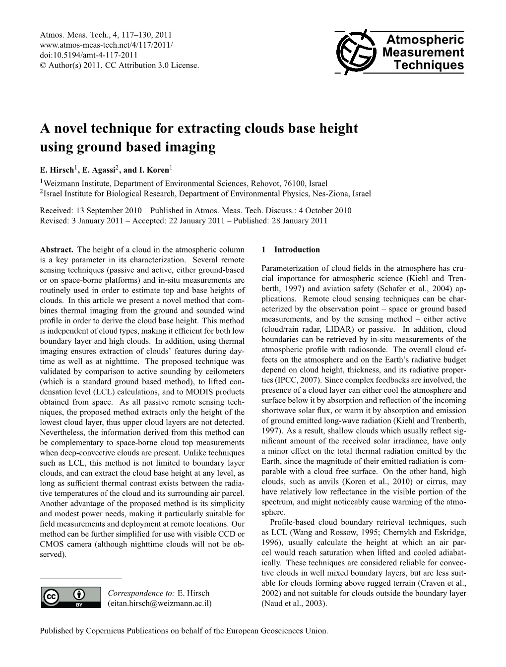 A Novel Technique for Extracting Clouds Base Height Using Ground Based Imaging