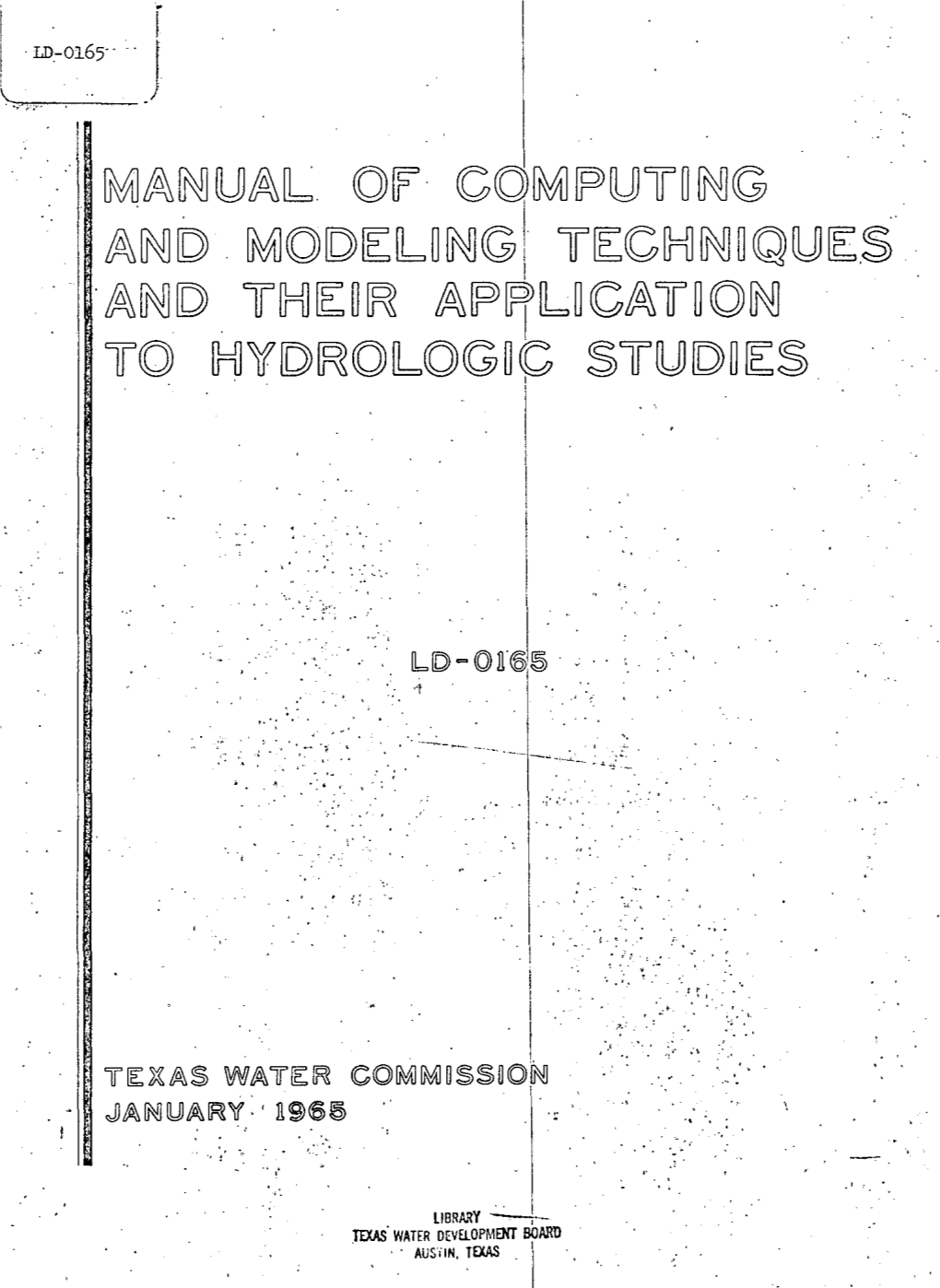 Manual of Computing and Modeling Techniques and Their Application To