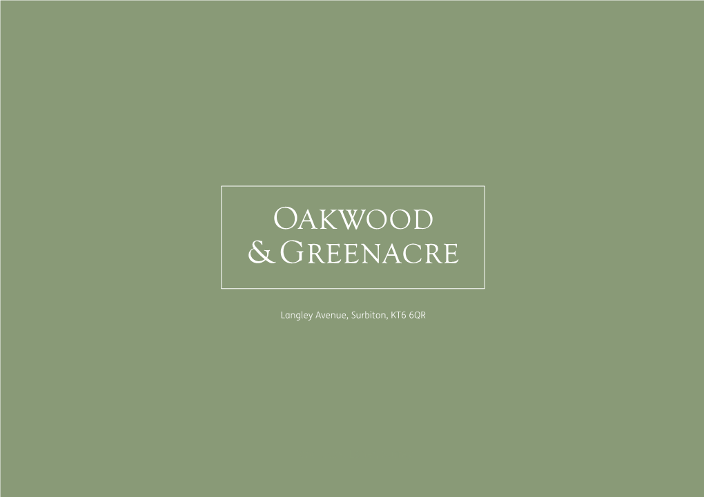 Oakwood &Greenacre