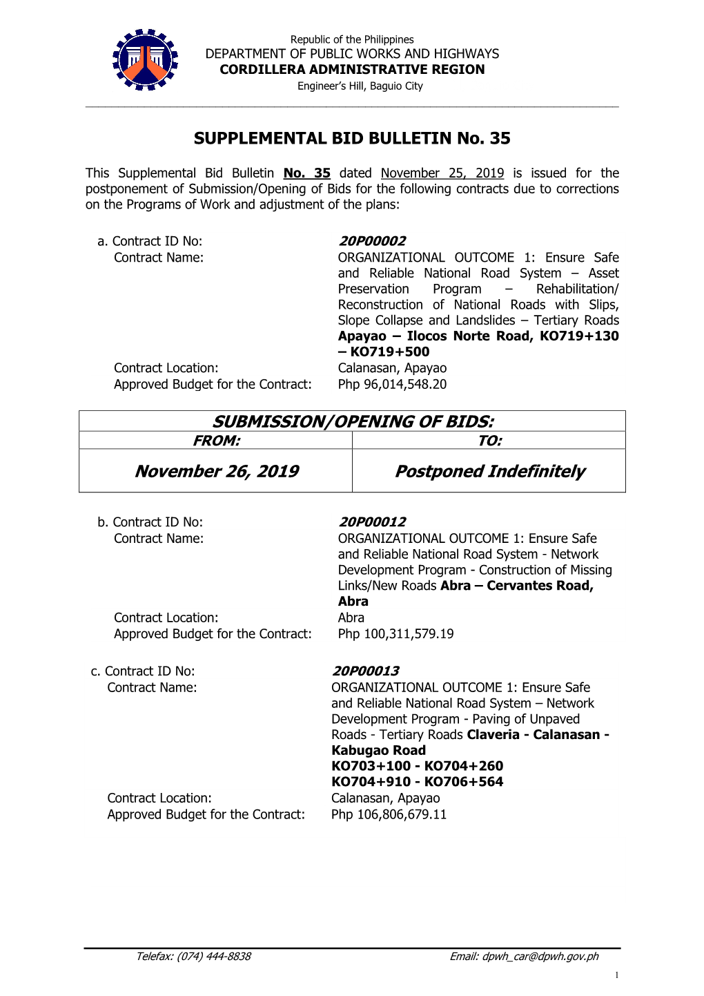 SUBMISSION/OPENING of BIDS: November 26, 2019 Postponed