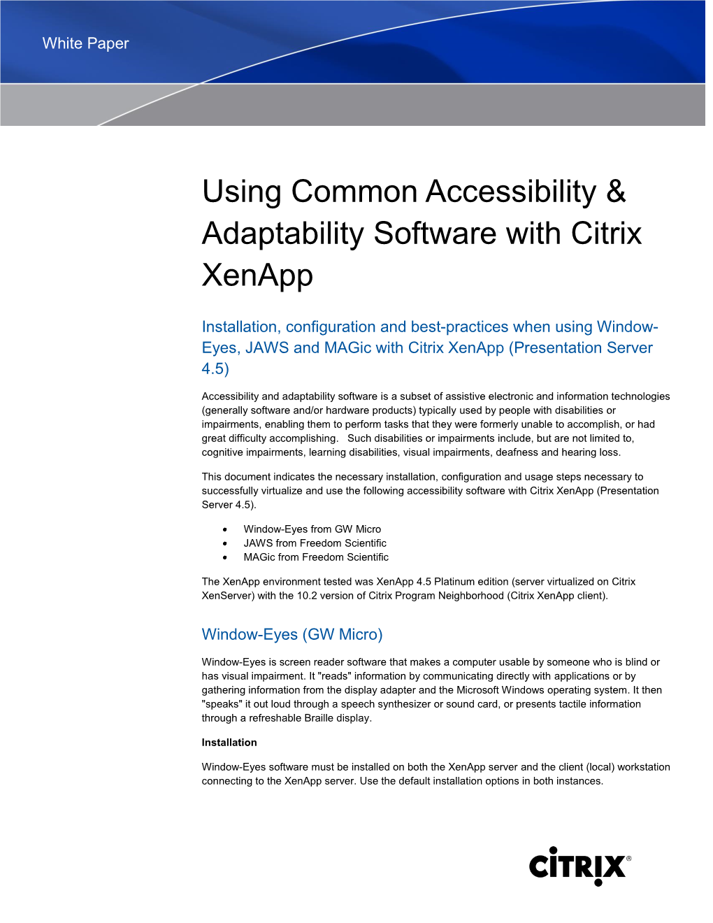 Using Common Accessibility & Adaptability Software with Citrix