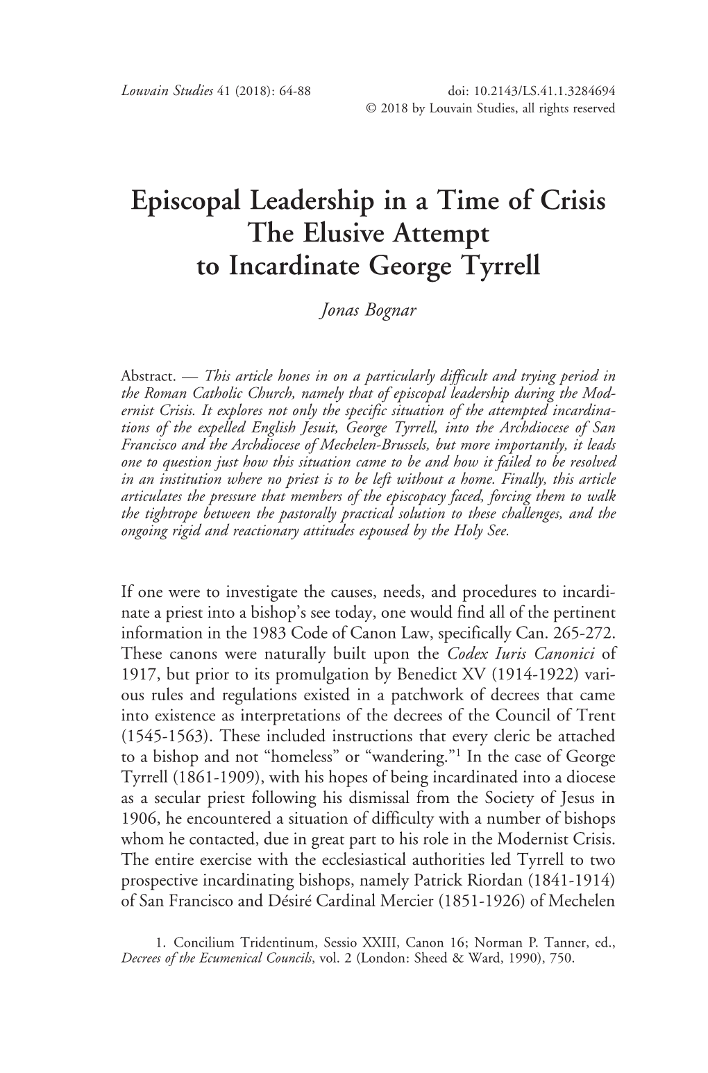 Episcopal Leadership in a Time of Crisis the Elusive Attempt to Incardinate George Tyrrell Jonas Bognar