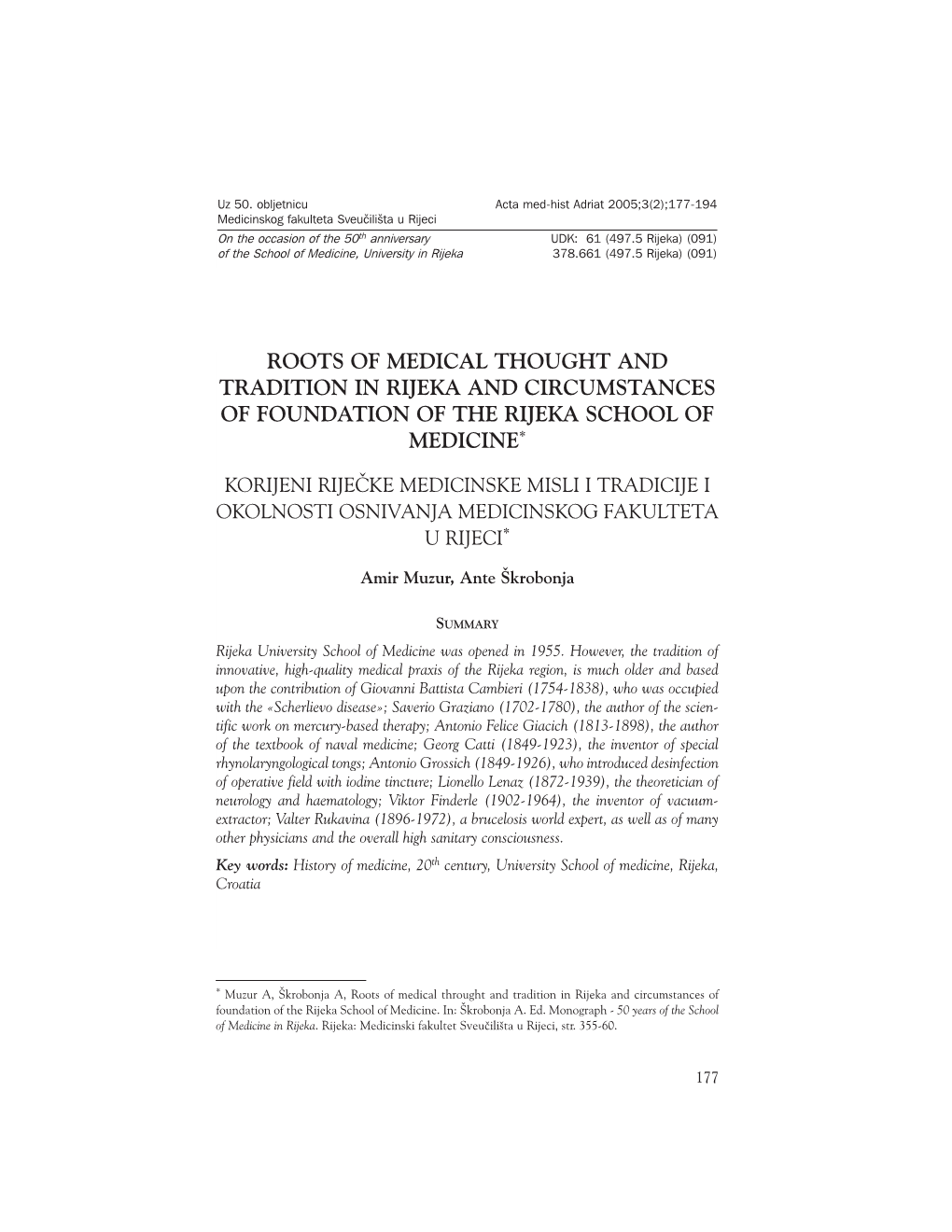 Roots of Medical Thought and Tradition in Rijeka and Circumstances of Foundation of the Rijeka School of Medicine *