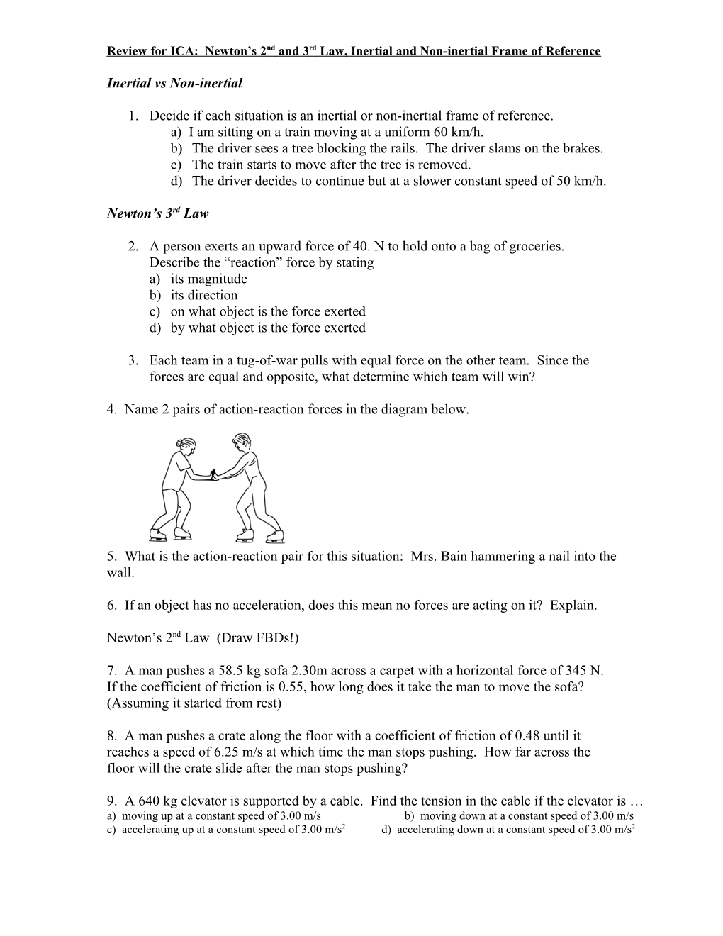 Review for ICA: Newton S 2Nd and 3Rd Law, Inertial and Non-Inertial Frame of Reference