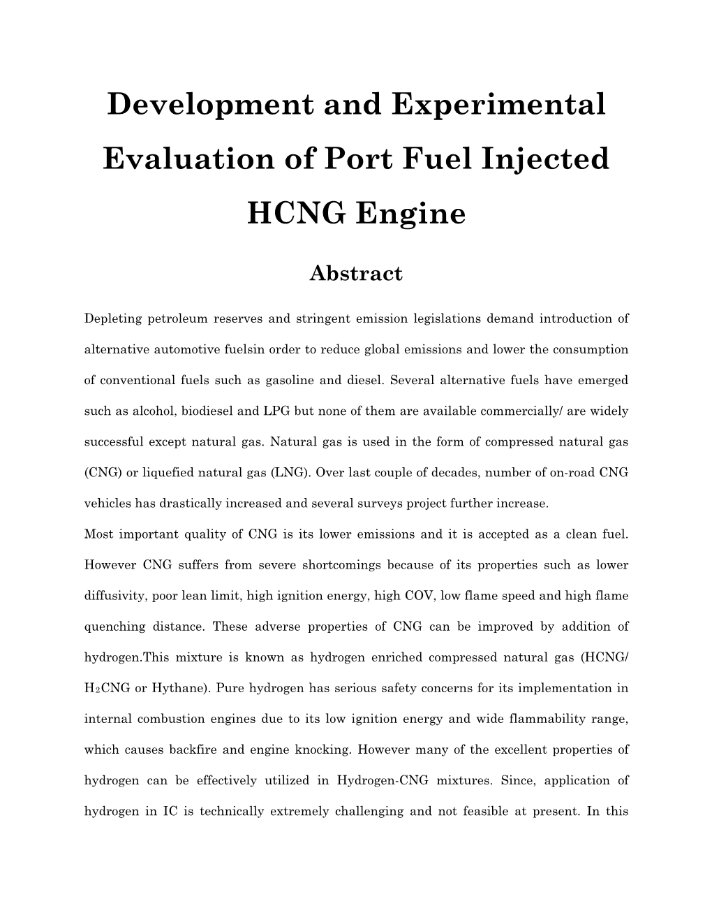 Development and Experimental Evaluation of Port Fuel Injected