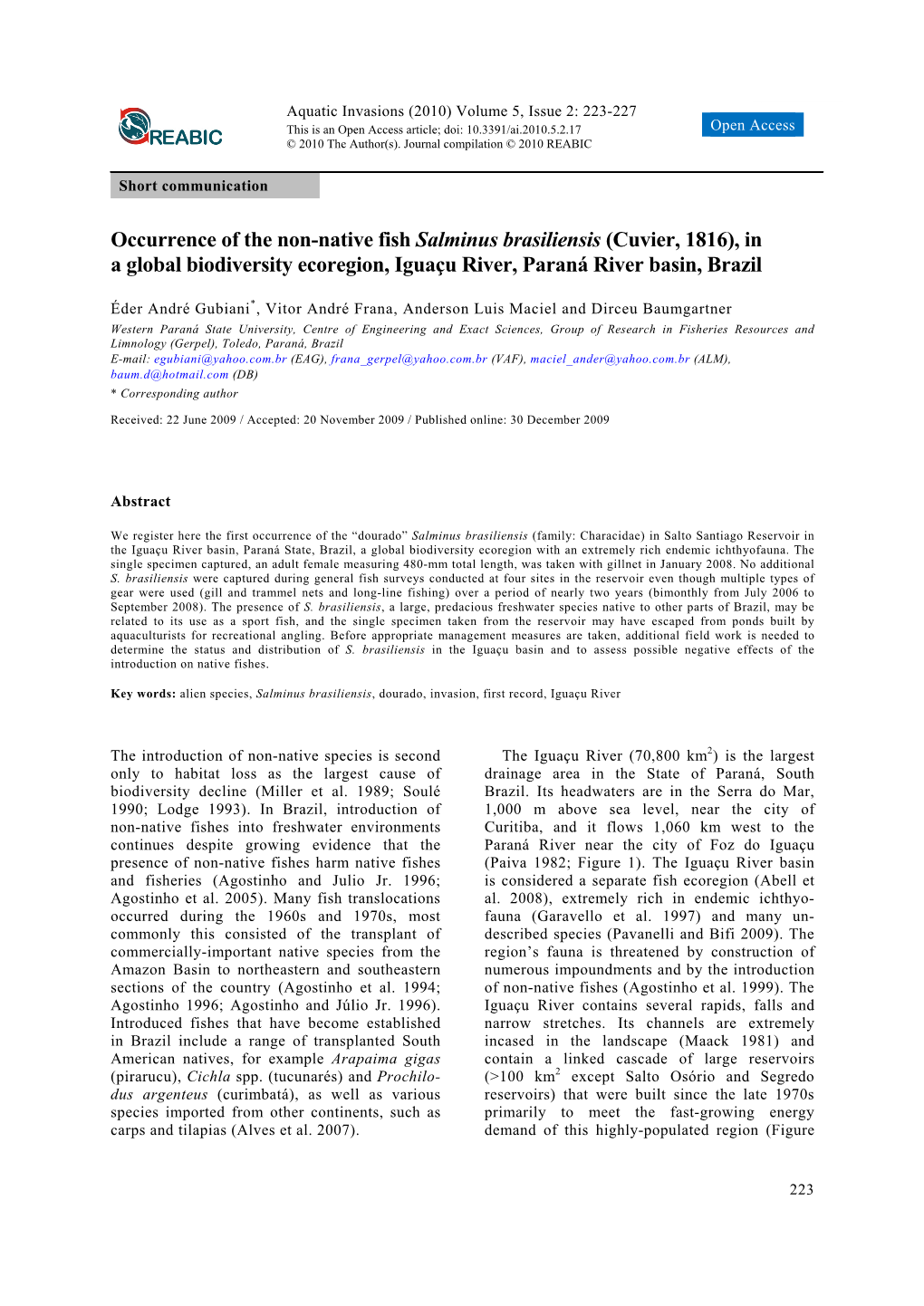Occurrence of the Non-Native Fish Salminus Brasiliensis (Cuvier, 1816), in a Global Biodiversity Ecoregion, Iguaçu River, Paraná River Basin, Brazil