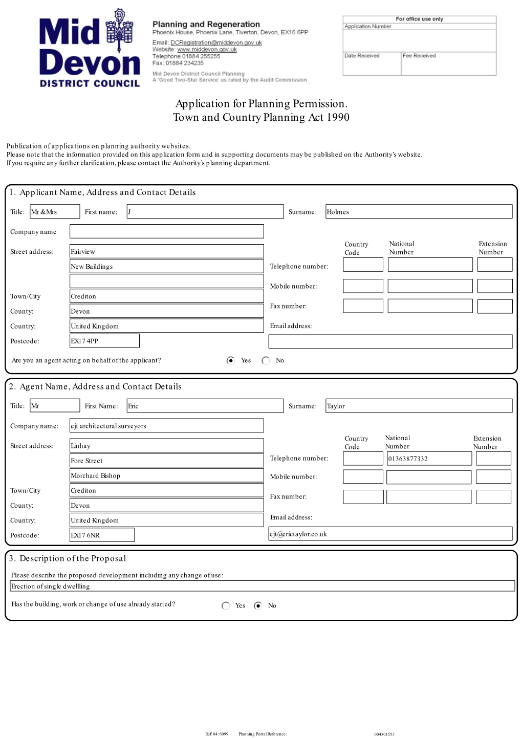 Application for Planning Permission. Town and Country Planning Act 1990