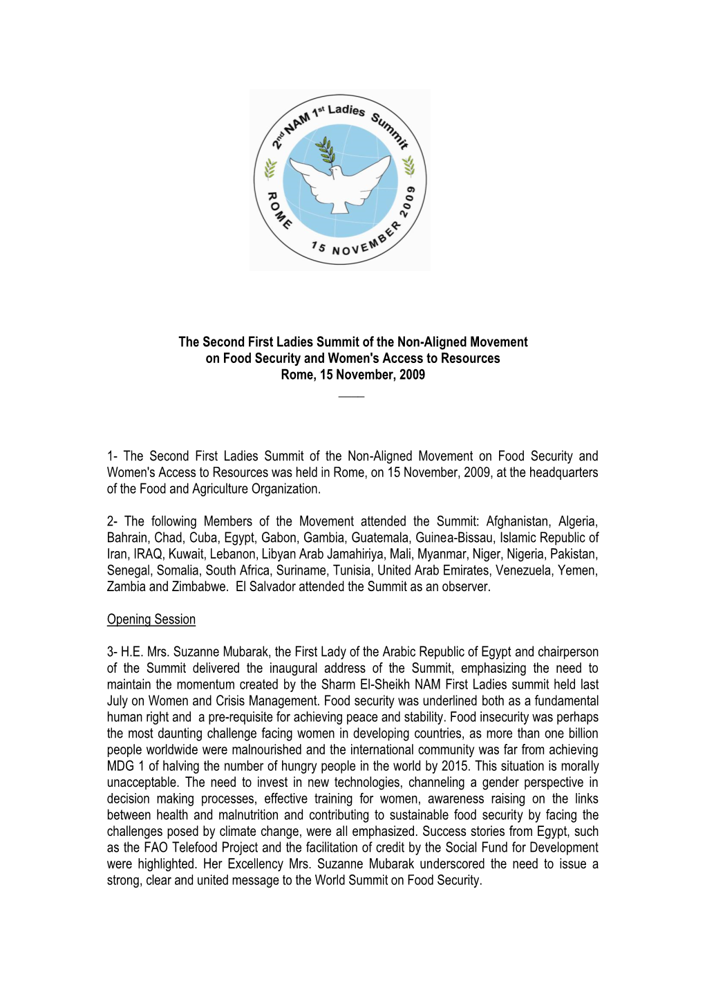 The Second First Ladies Summit of the Non-Aligned Movement on Food Security and Women's Access to Resources Rome, 15 November, 2009 ____