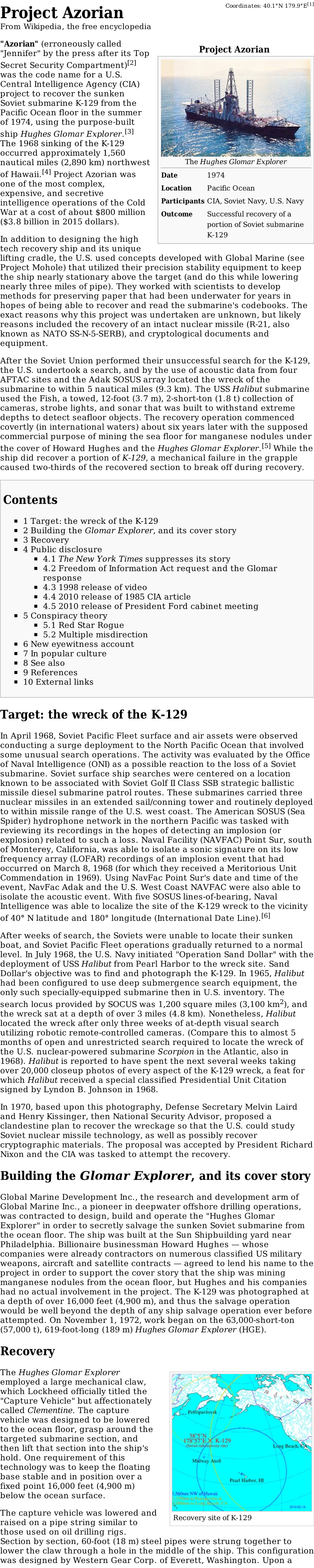 Project Azorian Coordinates: 40.1°N 179.9°E from Wikipedia, the Free Encyclopedia