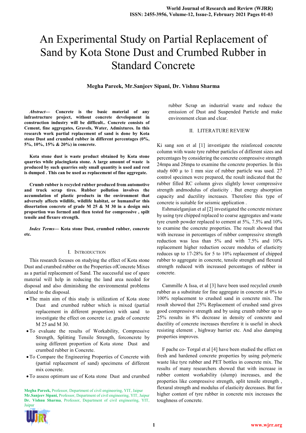 An Experimental Study on Partial Replacement of Sand by Kota Stone Dust and Crumbed Rubber in Standard Concrete