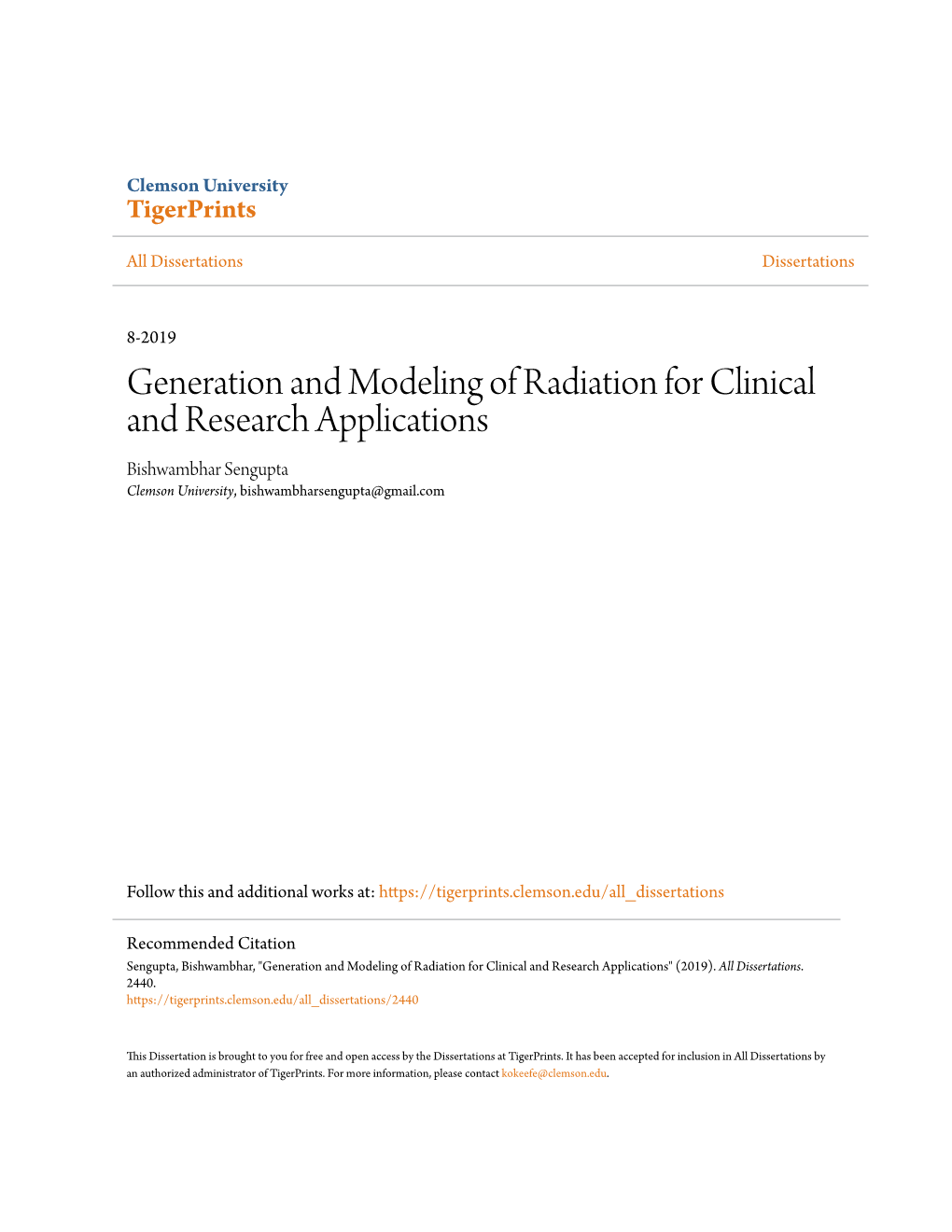 Generation and Modeling of Radiation for Clinical and Research Applications Bishwambhar Sengupta Clemson University, Bishwambharsengupta@Gmail.Com