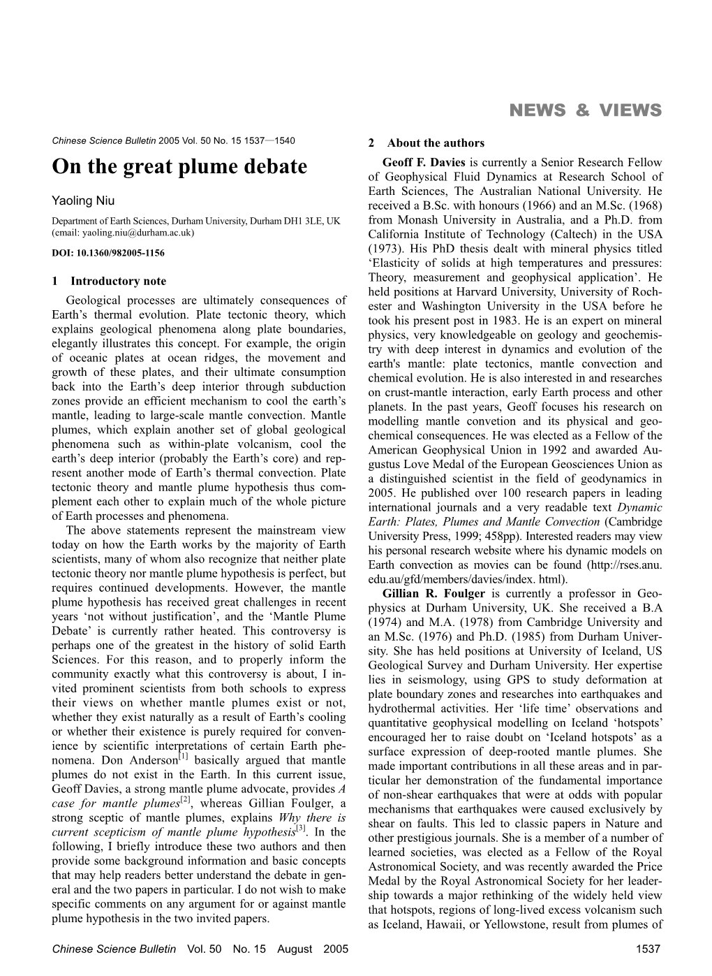 On the Great Plume Debate of Geophysical Fluid Dynamics at Research School of Earth Sciences, the Australian National University