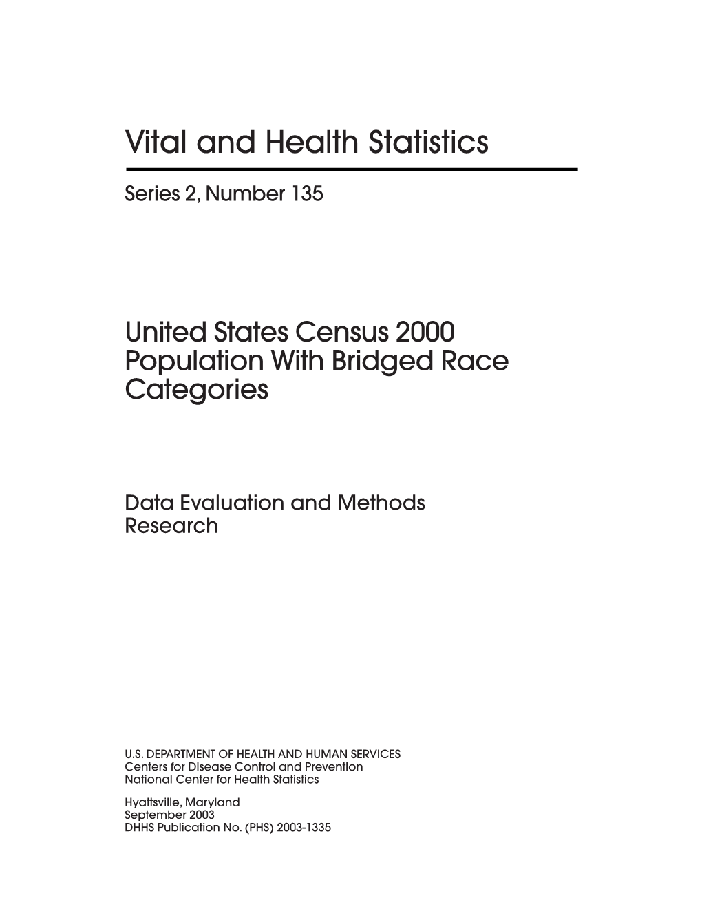 Census 2000 Population with Bridged Race Categories