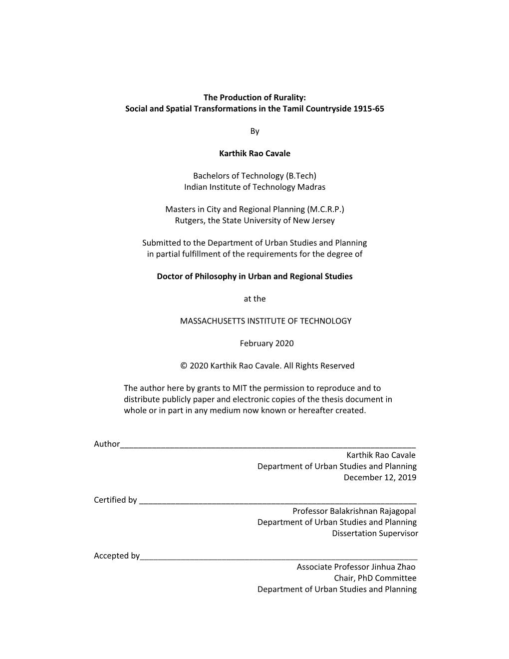 The Production of Rurality: Social and Spatial Transformations in the Tamil Countryside 1915-65 by Karthik Rao Cavale Bachelors