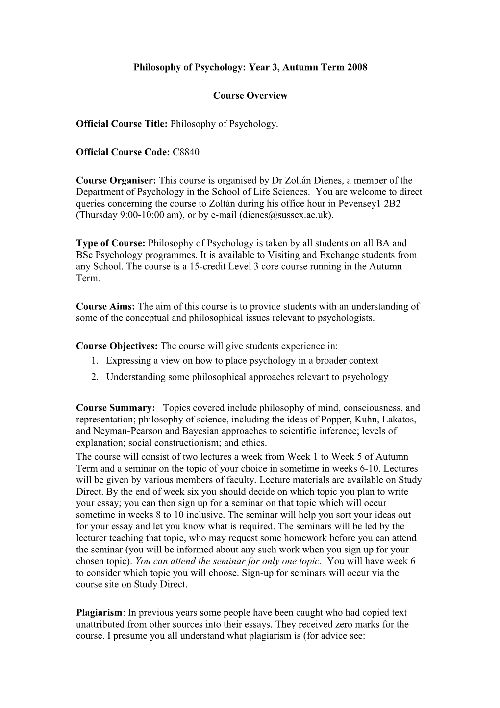 Philosophy of Psychology: Year 3, Autumn Term 2008