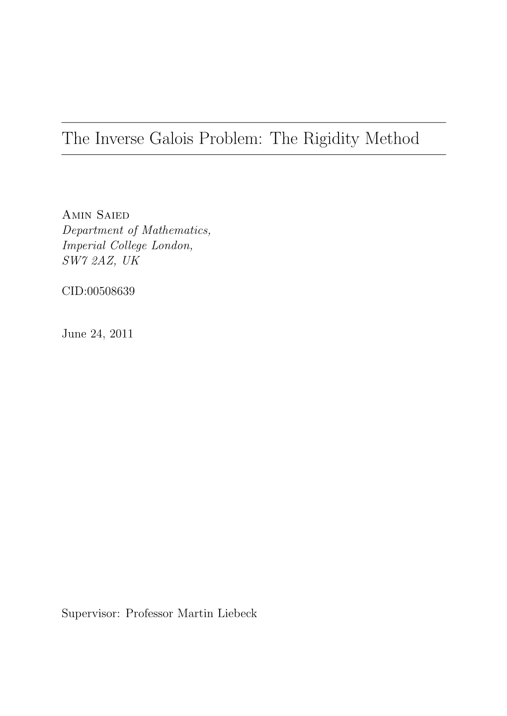 The Inverse Galois Problem: the Rigidity Method