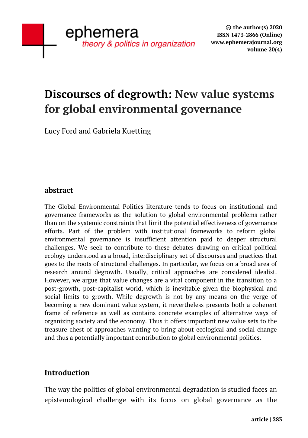 Discourses of Degrowth: New Value Systems for Global Environmental Governance