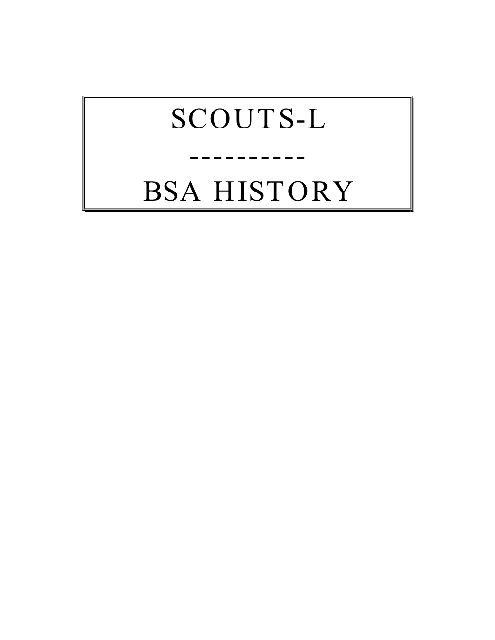 Scouts-L ---Bsa History