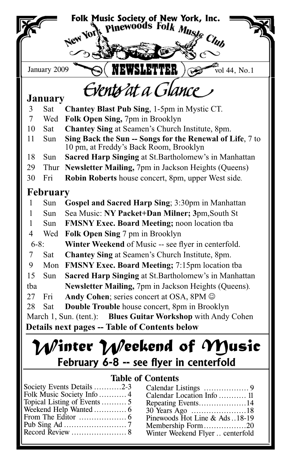 Winter Weekend of Music -- See Flyer in Centerfold
