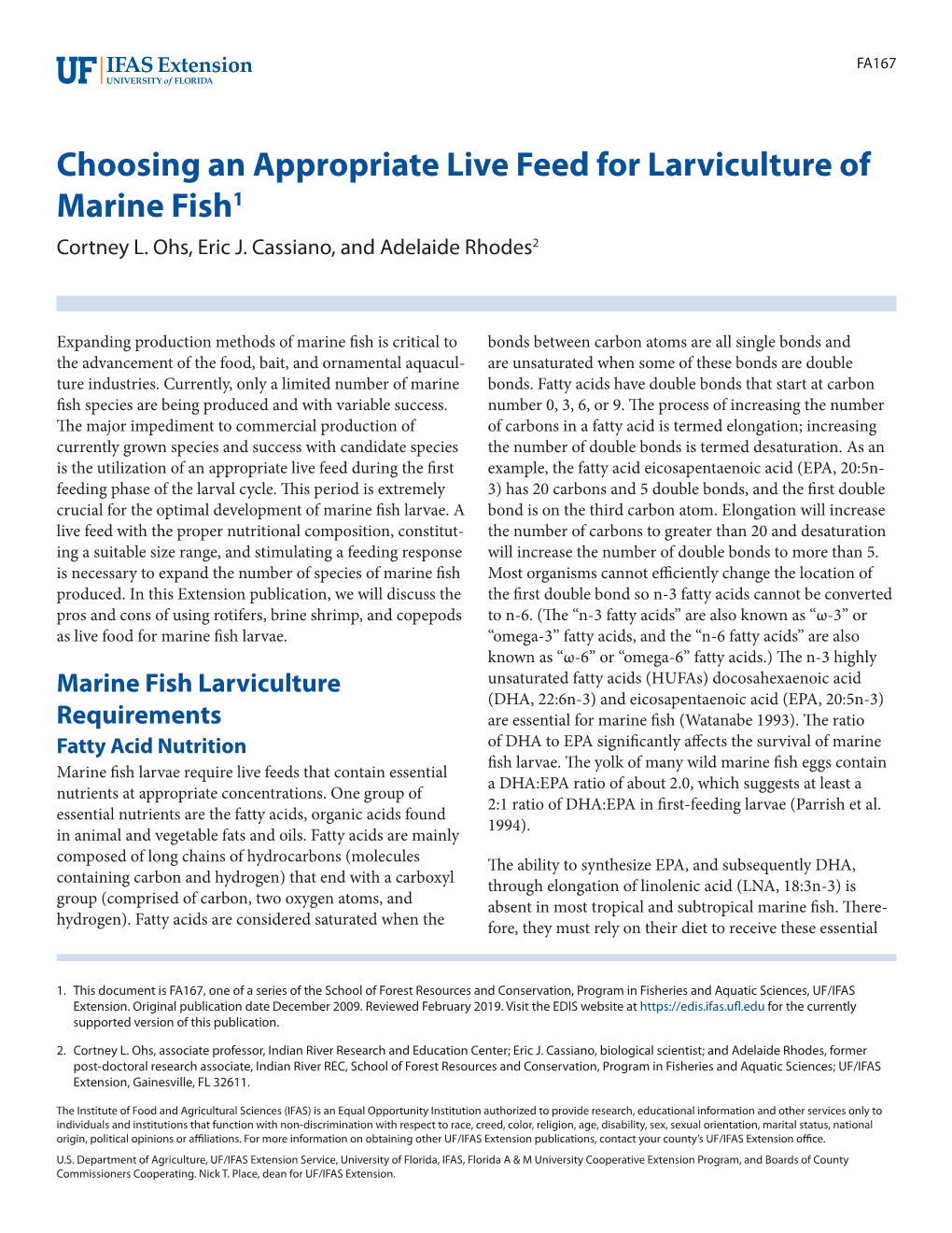 Choosing an Appropriate Live Feed for Larviculture of Marine Fish1 Cortney L