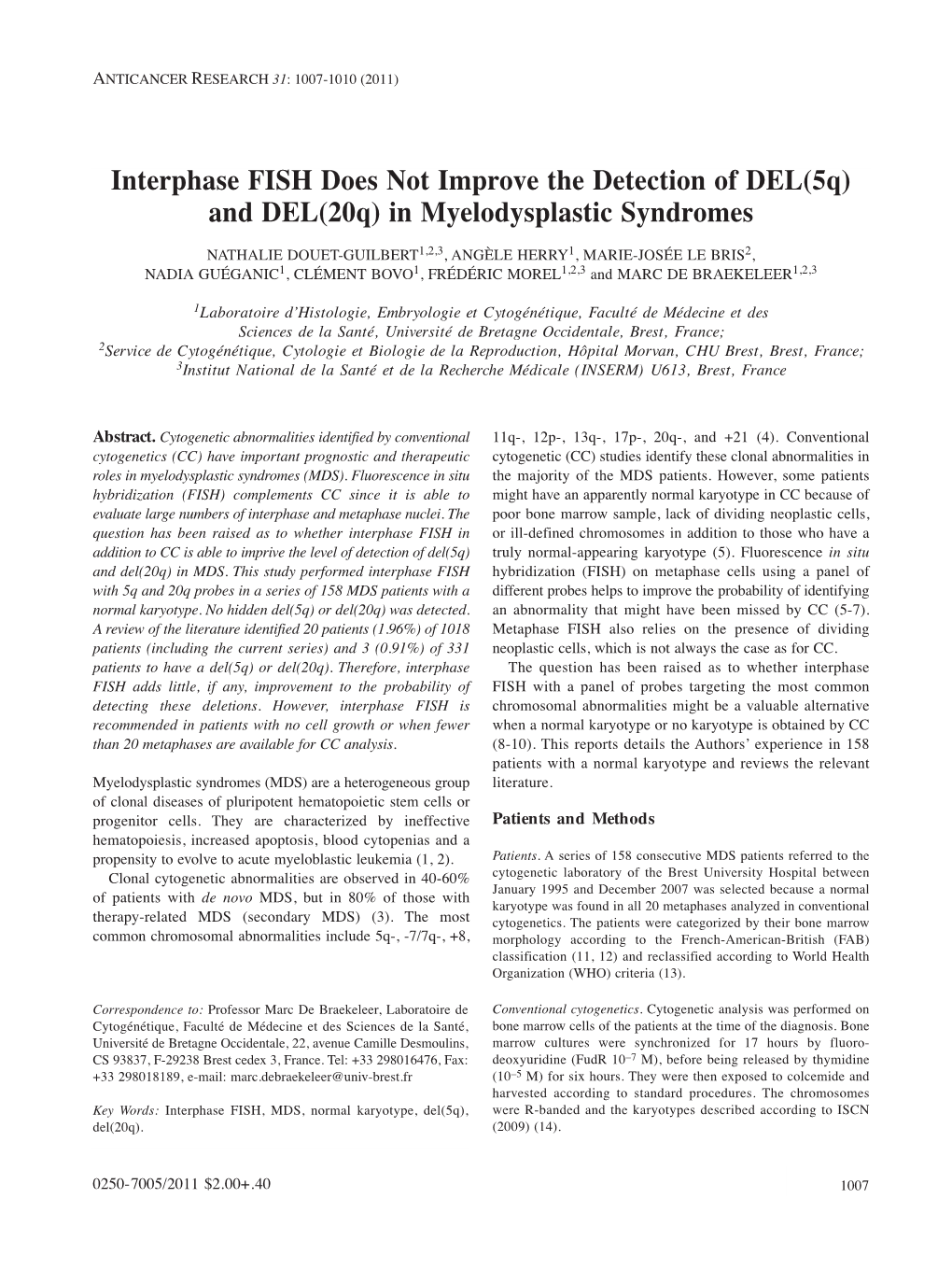 Interphase FISH Does Not Improve the Detection of DEL(5Q) and DEL(20Q) in Myelodysplastic Syndromes