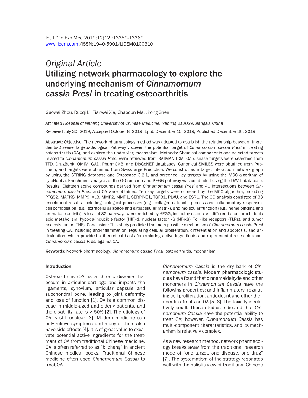 Original Article Utilizing Network Pharmacology to Explore the Underlying Mechanism of Cinnamomum Cassia Presl in Treating Osteoarthritis