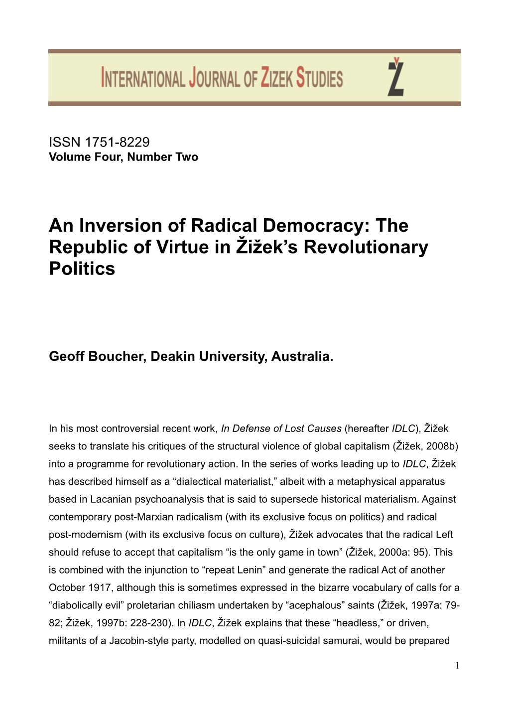 An Inversion of Radical Democracy: the Republic of Virtue in Žižek's