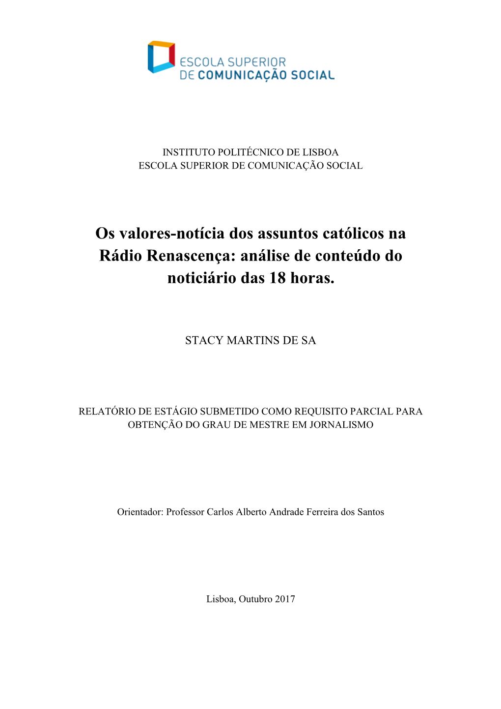 Os Valores-Notícia Dos Assuntos Católicos Na Rádio Renascença: Análise De Conteúdo Do Noticiário Das 18 Horas