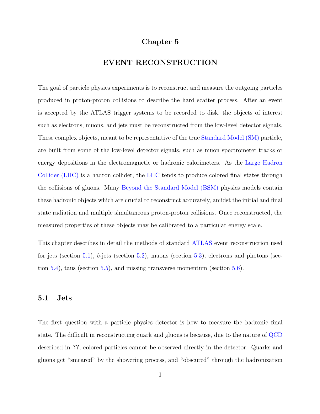 Chapter 5 EVENT RECONSTRUCTION 5.1 Jets