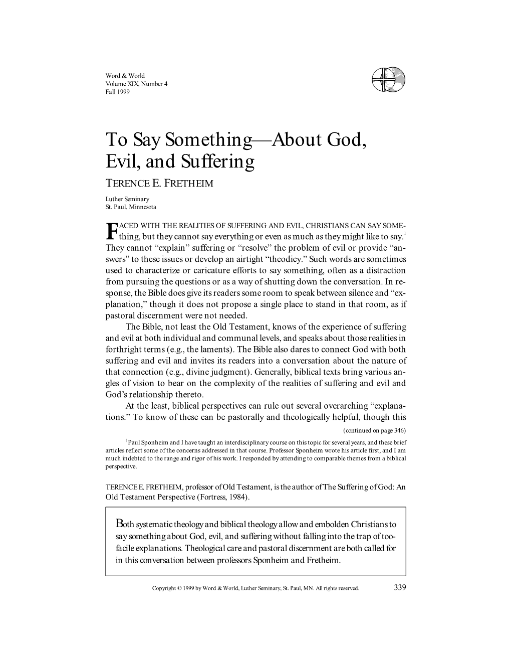 To Say Something—About God, Evil, and Suffering TERENCE E