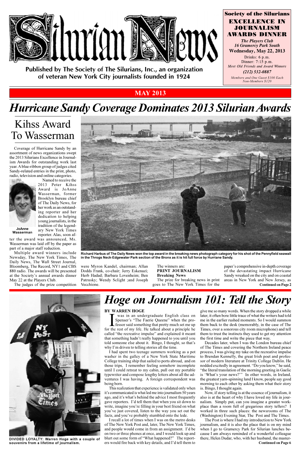 SILURIAN NEWS MAY 2013 Hurricane Sandy Coverage Dominates 2013 Silurian Awards Continued from Page 1 Well As of the Aftermath of the Storm