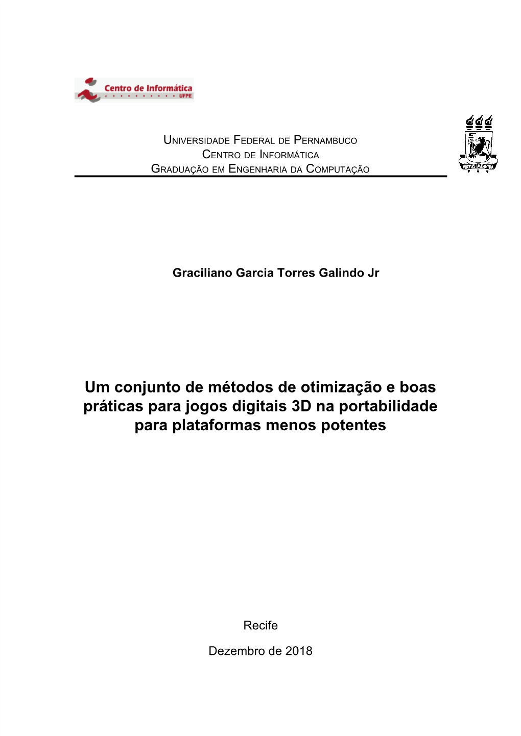 Um Conjunto De Métodos De Otimização E Boas Práticas Para Jogos Digitais 3D Na Portabilidade Para Plataformas Menos Potentes