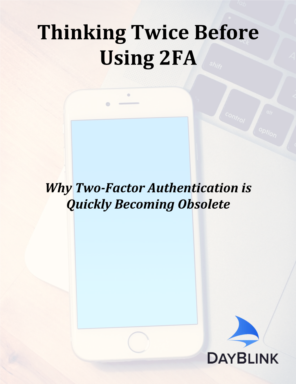 Thinking Twice Before Using 2FA