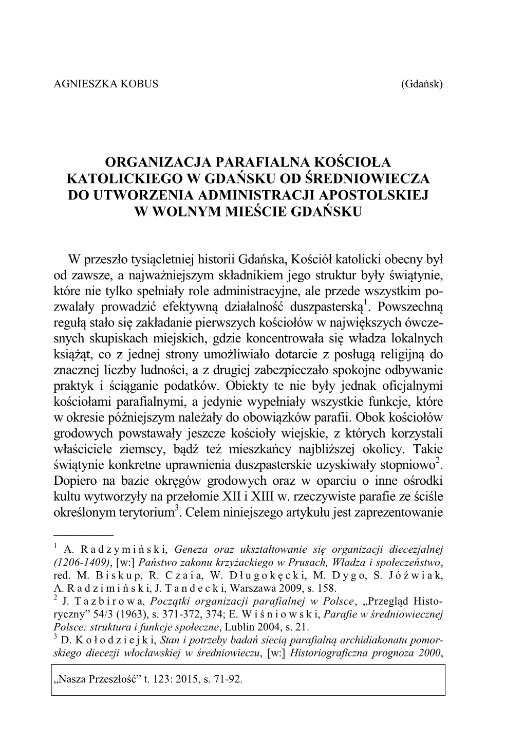 Organizacja Parafialna Kościoła Katolickiego W Gdańsku Od Średniowiecza Do Utworzenia Administracji Apostolskiej W Wolnym Mieście Gdańsku