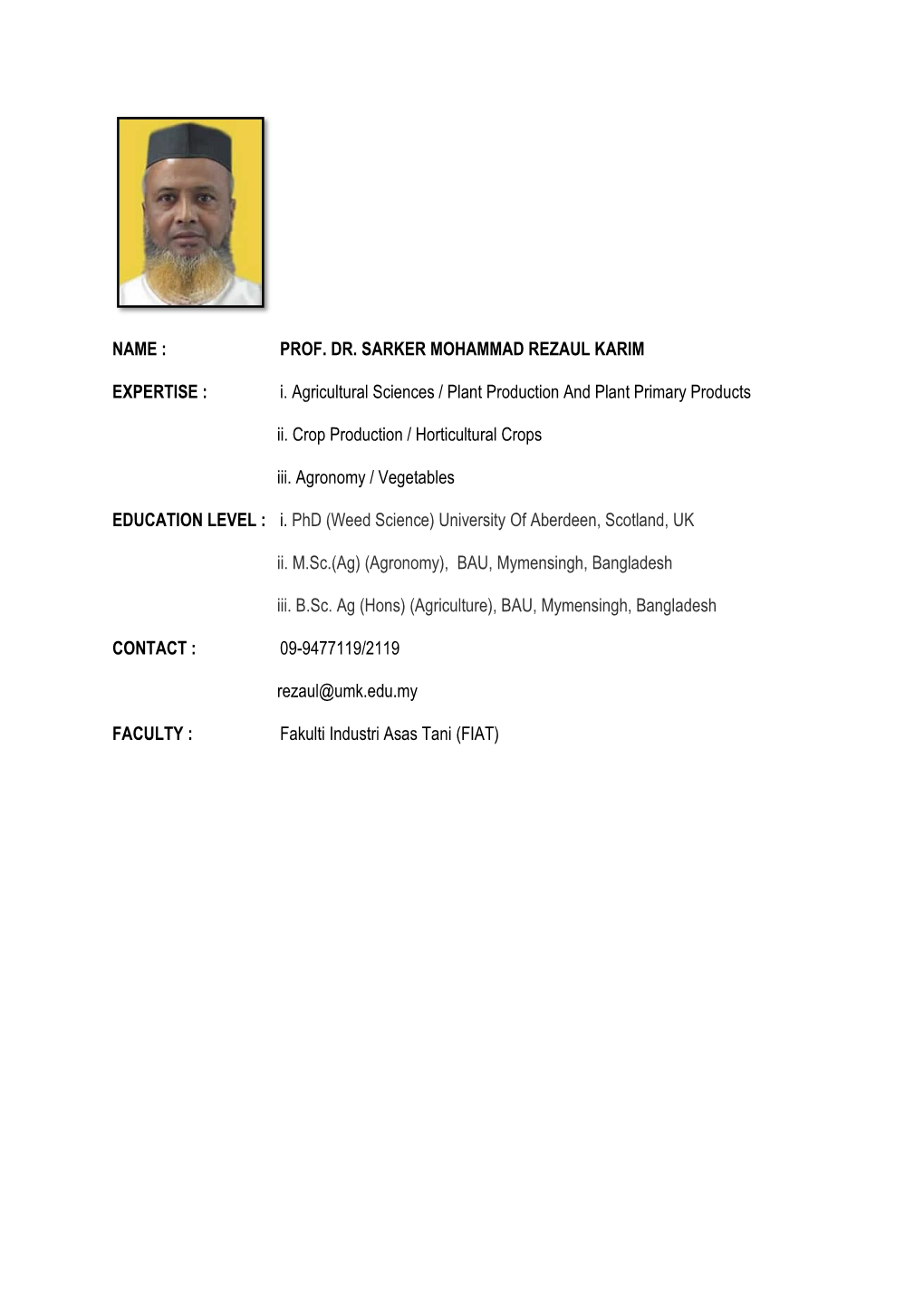 Prof. Dr. Sarker Mohammad Rezaul Karim Expertise