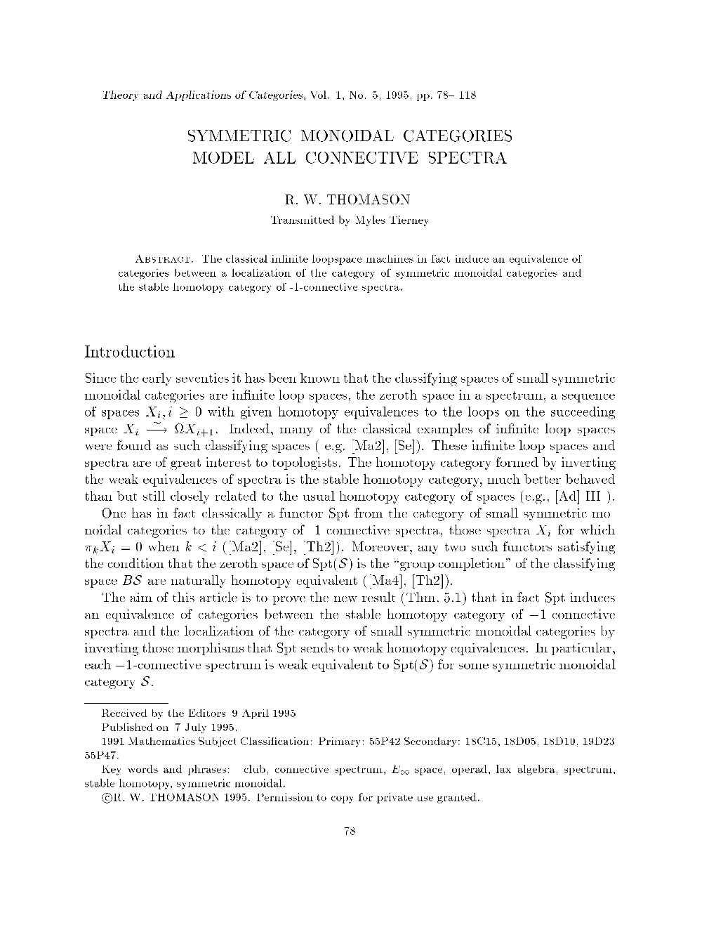 Symmetric Monoidal Categories Model All