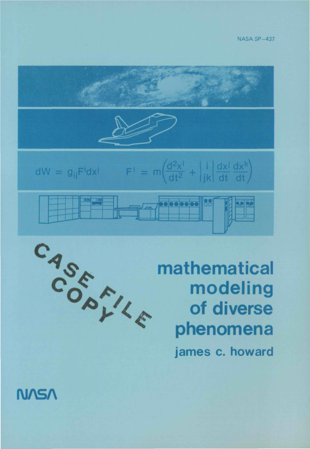 Mathematical Modeling of Diverse Phenomena