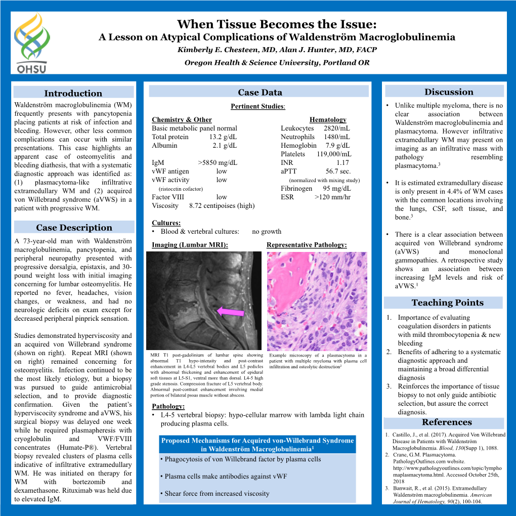 When Tissue Becomes the Issue: a Lesson on Atypical Complications of Waldenström Macroglobulinemia Kimberly E