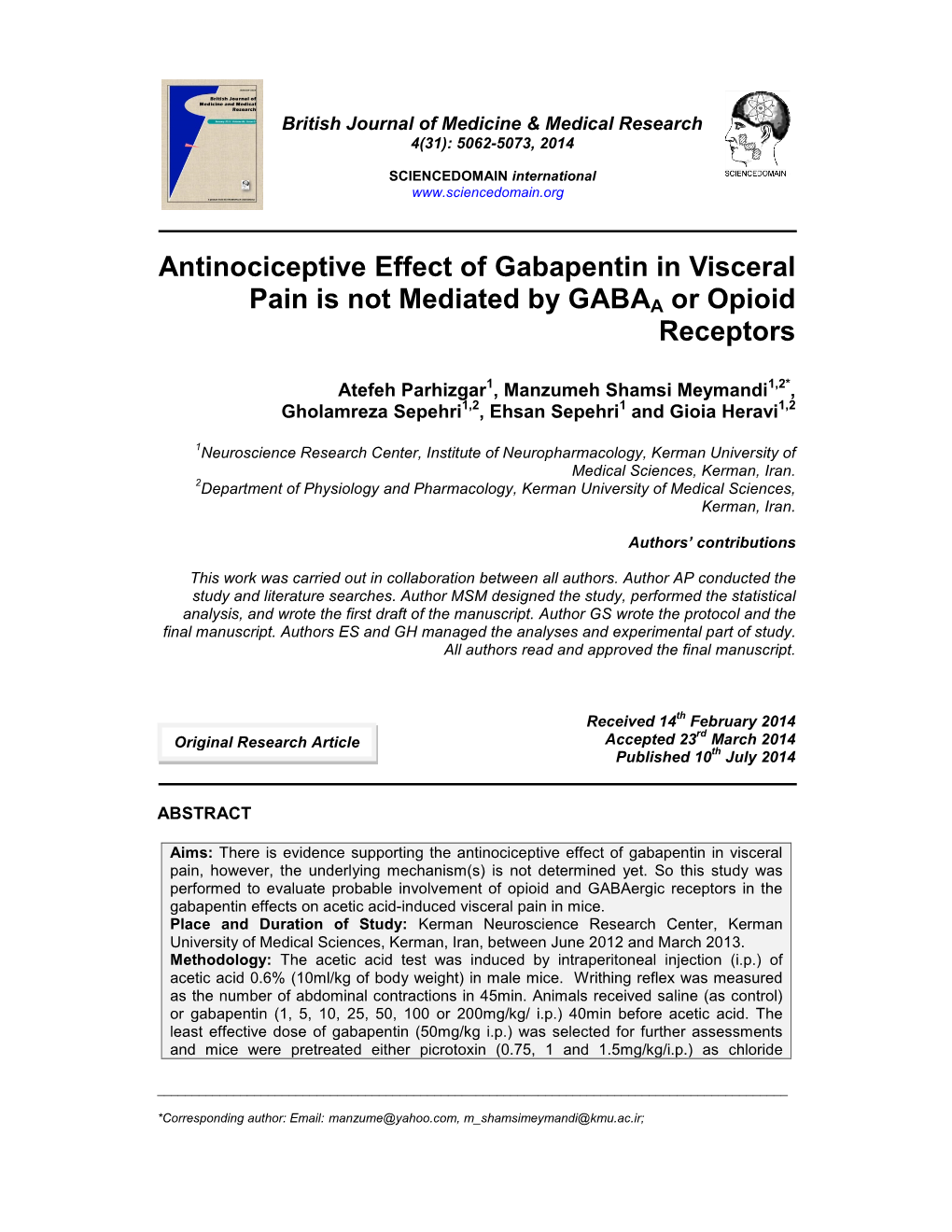 Antinociceptive Effect of Gabapentin in Visceral Pain Is Not Mediated by GABAA Or Opioid Receptors