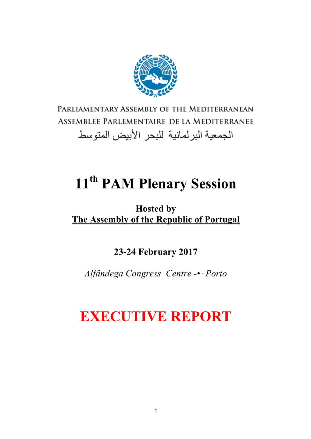 11 PAM Plenary Session EXECUTIVE REPORT