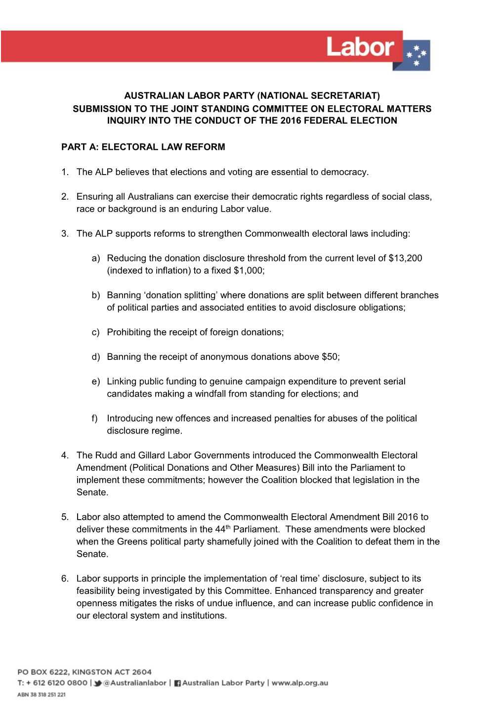 Australian Labor Party (National Secretariat) Submission to the Joint Standing Committee on Electoral Matters Inquiry Into the Conduct of the 2016 Federal Election