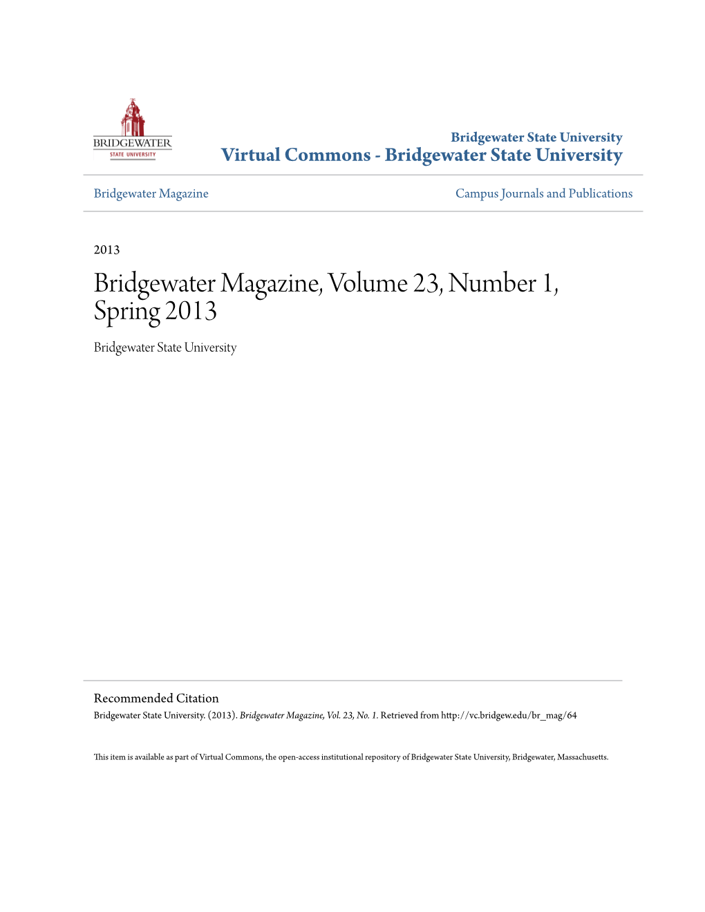 Bridgewater Magazine, Volume 23, Number 1, Spring 2013 Bridgewater State University