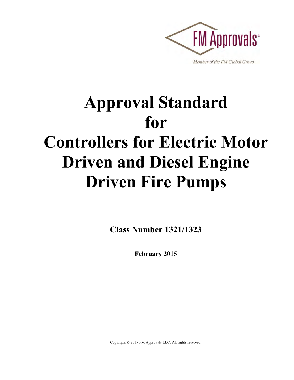 Approval Standard for Controllers for Electric Motor Driven and Diesel Engine Driven Fire Pumps