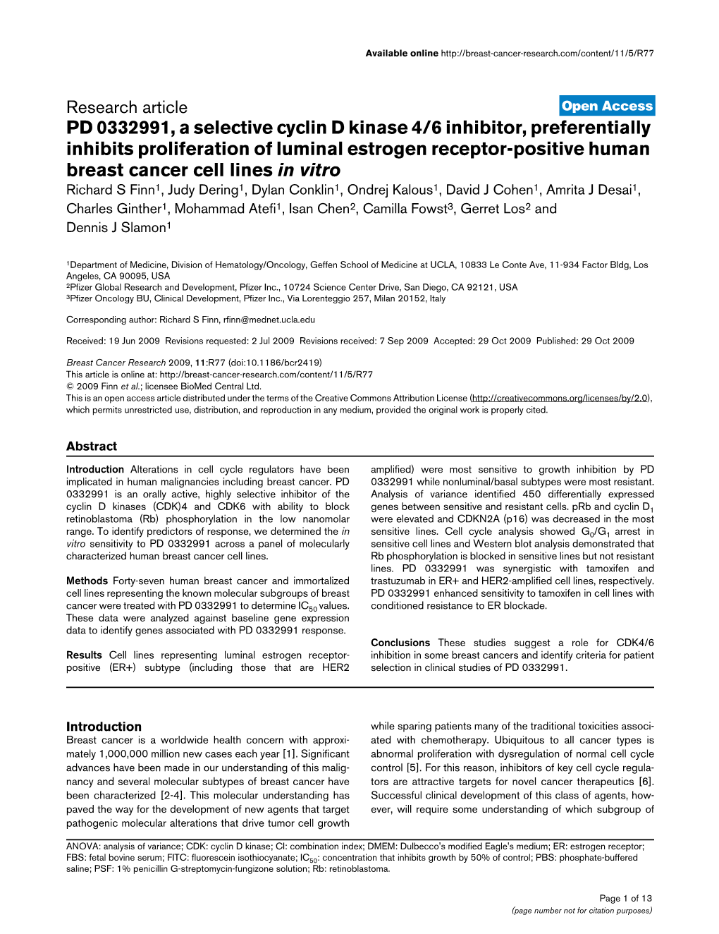 PD 0332991, a Selective Cyclin D Kinase 4/6 Inhibitor, Preferentially Inhibits Proliferation of Luminal Estrogen Receptor-Positi