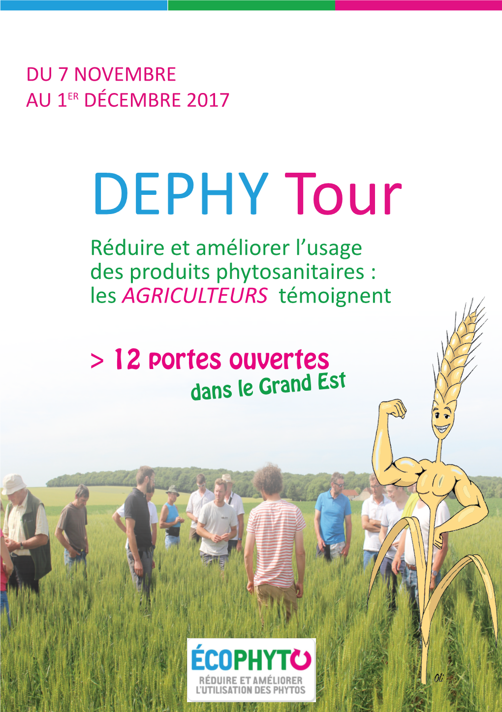 DEPHY Tour Réduire Et Améliorer L’Usage Des Produits Phytosanitaires : Les AGRICULTEURS Témoignent